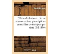 René Hersent Thèse de doctorat. Legs de libération en droit romain. (Tascabile)