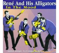Rene & His Alligators - In the Mood
