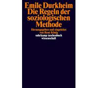 René König Emil Die Regeln der soziologischen Methode (suhrkamp tasc (Tascabile)