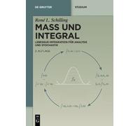 René L Schilling Maß Und Integral (Tascabile) de Gruyter Studium