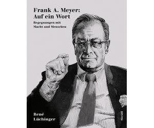 René L&u Frank A. Meyer: Auf ein Wort: Begegnungen mit (Copertina rigida)