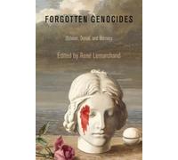 René Lemarchand Forgotten Genocides (Tascabile)