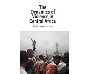 René Lemarchand Lemarchand, The Dynamics of Violence in Central Af (Tascabile)