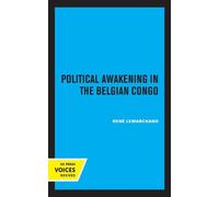 Rene Lemarchand Political Awakening in the Congo (Tascabile)