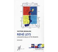 René Leys. L'incanto della città proibita