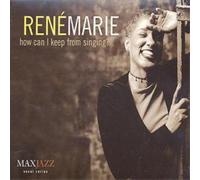 Rene Marie How Can I Keep from Singing? Album