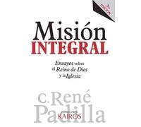 René Padilla Misión Integral (Tascabile)
