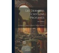 René Pichon Les Derniers Écrivains Profanes (Tascabile)