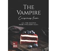 Rene Reed Cuisines from The Vampire (Tascabile)