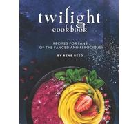 Rene Reed Twilight Cookbook (Tascabile)