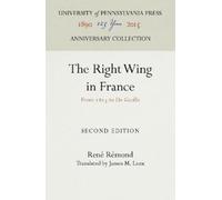 René Rémond The Right Wing in France (Copertina rigida) Anniversary Collection