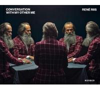 René Riies Conversation with My Other Me (Copertina rigida)