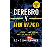 Rene Rodríguez Cerebro y liderazgo (Tascabile)