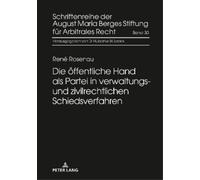 René Rosenau Die oeffentliche Hand als Partei in verwaltungs- (Copertina rigida)