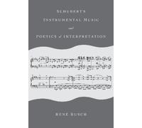 René Rusch Schubert's Instrumental Music and Poetics of Inter (Copertina rigida)