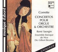 René SAORGIN - CORETTE - CONCERTOS POUR ORGUE & ORCHESTRE -