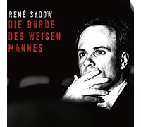 Rene Sydow - Die Buerde Des Weisen