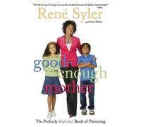 Rene Syler Good-Enough Mother (Tascabile)