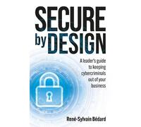 René-Sylvain Bédard Secure by Design (Tascabile)