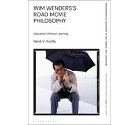 René V. Arcilla Wim Wenders's Road Movie Philosophy (Tascabile)