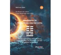 René van Osten Hexagramm 36 - Die Verfinsterung des Lichts: V (Copertina rigida)