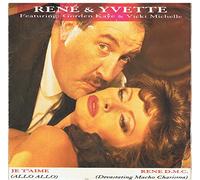René & Yvette - René & Yvette: Je T'Aime (Allo Allo) / Rene D.M.C. (Devastating Macho Charisma) 7"