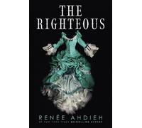 Renée Ahdieh The Righteous (Copertina rigida) Beautiful