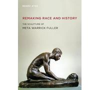 Renée Ater Remaking Race and History (Tascabile)