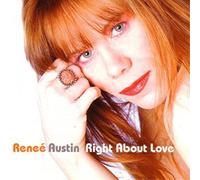 Renee Austin Right About Love (CD) Album