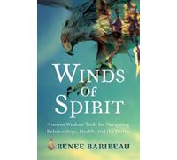 Renee Baribeau Winds of Spirit (Tascabile)