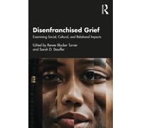 Renee Blocker Turner Disenfranchised Grief (Tascabile)