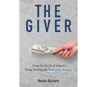 Renée Burkette The Giver (Tascabile)