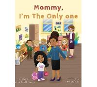 Renee C Creese Mommy I'm The Only One (Copertina rigida)