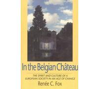 Renee C. Fox In the Belgian Chateau (Tascabile)