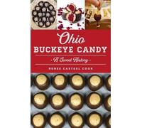 Renee Casteel Cook Ohio Buckeye Candy (Copertina rigida)