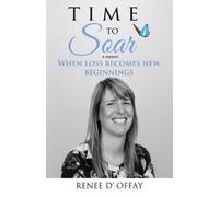 Renee D'Offay Time to Soar (Tascabile)