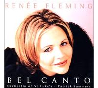 Renee Fleming/Patrick Summers - Bel Canto Scenes