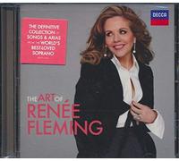 Renée Fleming (Soprano) - The Art Of Renee Fleming (Ebben? Ne Andrò Lontana,O Mio Babbino Caro