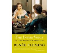 Renee Fleming The Inner Voice (Tascabile)