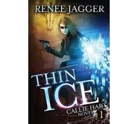 Renée Jaggér Thin Ice (Tascabile) Callie Hart