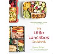 Renee Kohley The Little Lunchbox Cookbook (Tascabile)