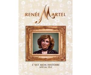 Renee Martel - C'Est Mon Histoire