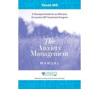 Renée Mill The Anxiety Management Manual (Tascabile)