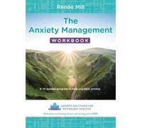 Renée Mill The Anxiety Management Workbook (Tascabile)