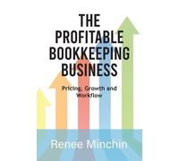 Renee Minchin The Profitable Bookkeeping Business (Tascabile)