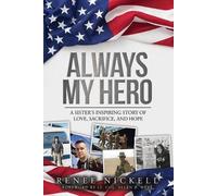 Renee Nickell Always My Hero (Tascabile)