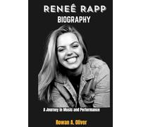 Reneé Rapp Biography: A journey in music and performance