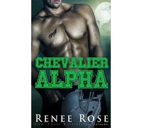 Renee Rose Chevalier Alpha (Tascabile)
