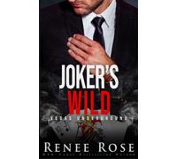 Renee Rose Joker's Wild (Tascabile)