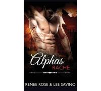 Renee Rose Lee Savino Alphas Rache (Copertina rigida) Bad-Boy-Alphas-Serie